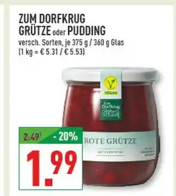 Marktkauf Zum dorfkrug grütze Angebot