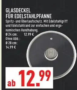 Marktkauf Glasdeckel für edelstahlpfanne Angebot