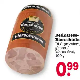 E-Center Unsere hausmarke delikatess-bierschinken Angebot