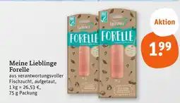 tegut Meine lieblinge forelle Angebot