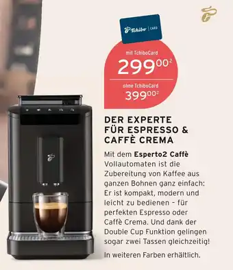 Tchibo Tchibo esperto2 caffè vollautomat der experte für espresso & caffè crema Angebot