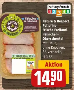 REWE Nature & respect pollofino frische freiland-hähnchen-oberschenkel Angebot