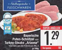 Edeka Südbayerische fleischwaren bayerische puten-schnitzel Angebot