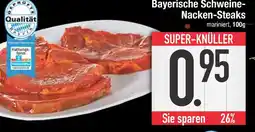 Edeka Bayerische schweine-nacken-steaks Angebot