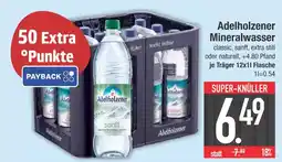 Edeka Adelholzener mineralwasser classic Angebot