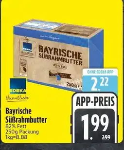 Edeka Edeka bayrische süßrahmbutter Angebot