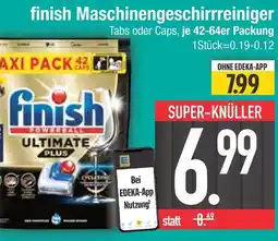 Edeka Finish maschinengeschirrreiniger tabs oder caps Angebot