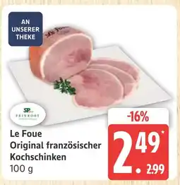 Marktkauf Feinost le foue original französischer kochschinken Angebot