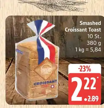 Marktkauf Smashed croissant toast Angebot
