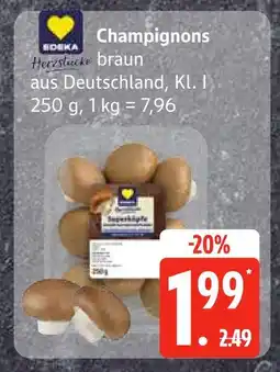 Edeka Edeka champignons braun Angebot