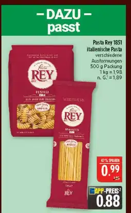 Marktkauf Pasta rey 1851 fusilli Angebot