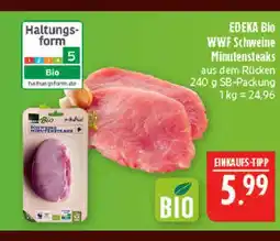 Marktkauf Edeka bio wwf schweine minutensteaks Angebot