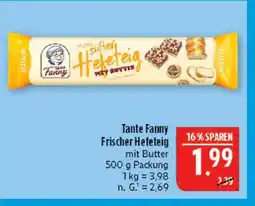 Marktkauf Tante fanny frischer hefeteig mit butter Angebot