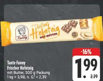Edeka Tante fanny frischer hefeteig mit butter Angebot