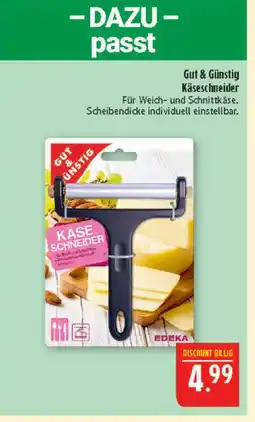 Marktkauf Gut & günstig käseschneider Angebot