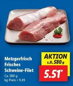 Lidl Metzgerfrisch Frisches Schweine-Filet Angebot