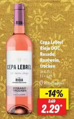Lidl Cepa Lebrel Rioja DOC Rosado, Roséwein, trocken Angebot