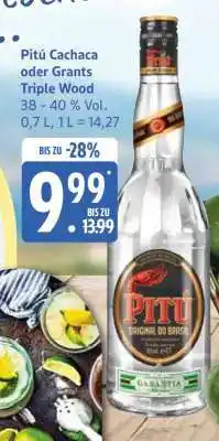Edeka Pitú Cachaca oder Grants Triple Wood Angebot