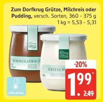 Edeka Zum Dorfkrug Grütze, Milchreis oder Pudding Angebot