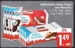 Edeka Milchschnitte, Kinder Pingui oder Maxi King Angebot