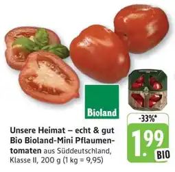 Edeka Unsere Heimat – echt & gut Bio Bioland-Mini Pflaumentomaten Angebot