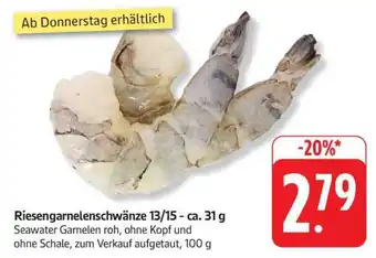 Edeka Riesengarnelenschwänze 13/15 - ca. 31 g Angebot