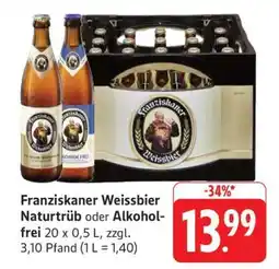 Edeka Franziskaner Weissbier Naturtrüb oder Alkoholfrei Angebot