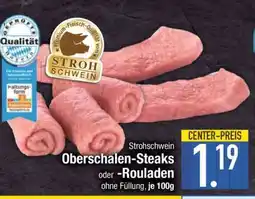Edeka Strohschwein Oberschalen-Steaks oder -Rouladen Angebot