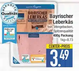 Edeka Bayrischer Leberkäs Angebot
