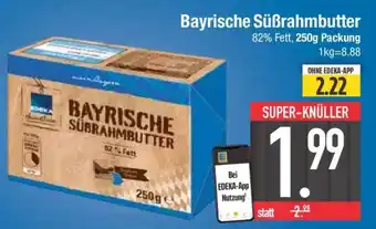 Edeka Bayrische Süßrahmbutter Angebot