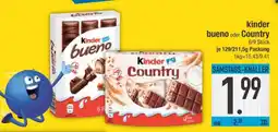 Edeka Kinder Bueno oder Country Angebot