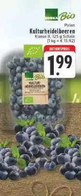 Edeka EDEKA Bio Kulturheidelbeeren Angebot