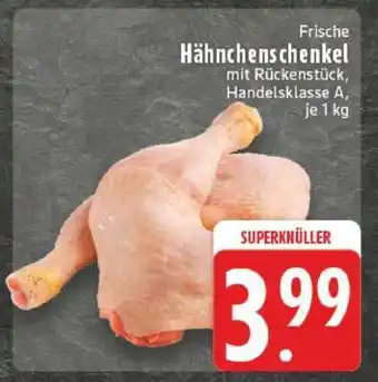 Edeka Frische Hähnchenschenkel Angebot
