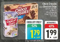 Edeka Choco Crossies oder Chocolat Chips Angebot