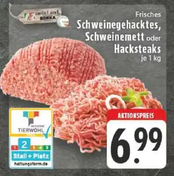 Edeka Frisches Schweinegehacktes, Schweinemett oder Hacksteaks Angebot