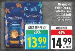 Edeka Mövenpick Caffè Crema, Gusto Italiano oder Schümli Angebot