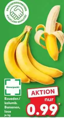 Kaufland Ecuador./kolumb. Bananen, lose je kg Angebot