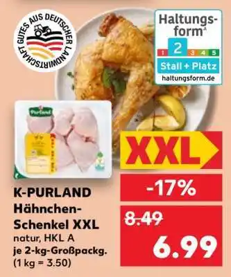 Kaufland K-PURLAND Hähnchen-Schenkel XXL Angebot