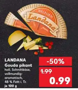 Kaufland LANDANA Gouda pikant Angebot