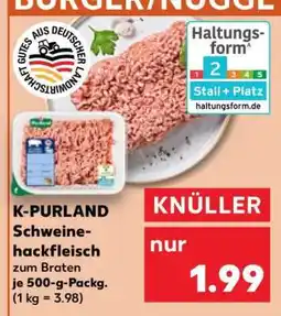 Kaufland K-PURLAND Schweinehackfleisch zum Braten Angebot