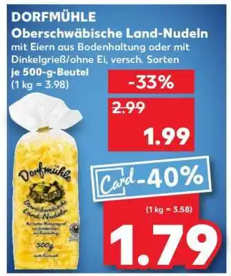 Kaufland Dorfmühle Oberschwäbische Land-Nudeln Angebot