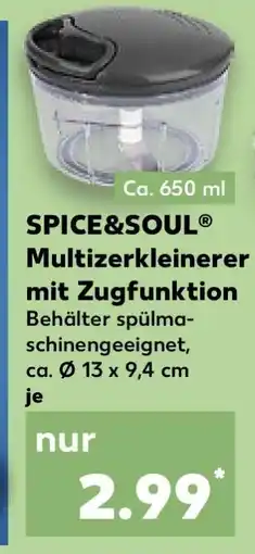 Kaufland SPICE&SOUL Multizerkleinerer mit Zugfunktion Angebot