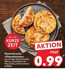Kaufland Pizzaschnecke Flammkuchen Angebot