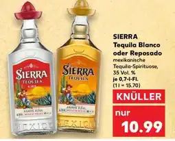 Kaufland Sierra Tequila Blanco oder Reposado Angebot
