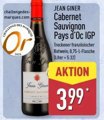 Aldi Nord JEAN GINER Cabernet Sauvignon Pays d'Oc IGP Angebot