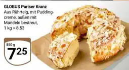 Globus Globus pariser kranz Angebot