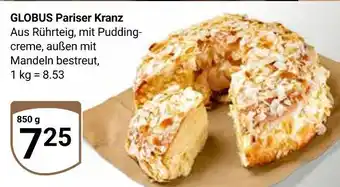 Globus Globus pariser kranz Angebot