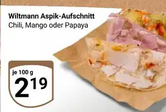 Globus Wiltmann aspik-aufschnitt chili Angebot