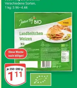 Globus Jeden tag bio landbrötchen weizen Angebot