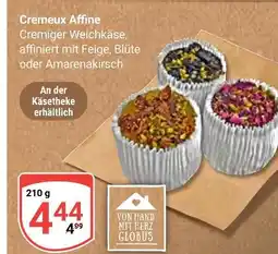 Globus Cremeux affine Angebot